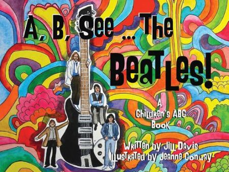 , B, See the Beatles!: A Children s ABC Book, A For Sale