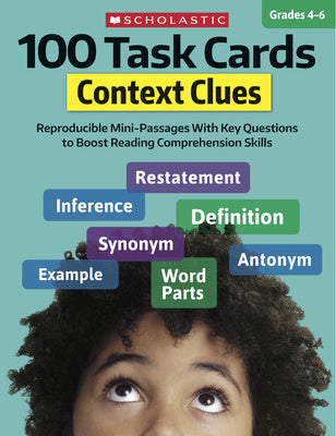 100 Task Cards: Context Clues: Reproducible Mini-Passages with Key Questions to Boost Reading Comprehension Skills Sale